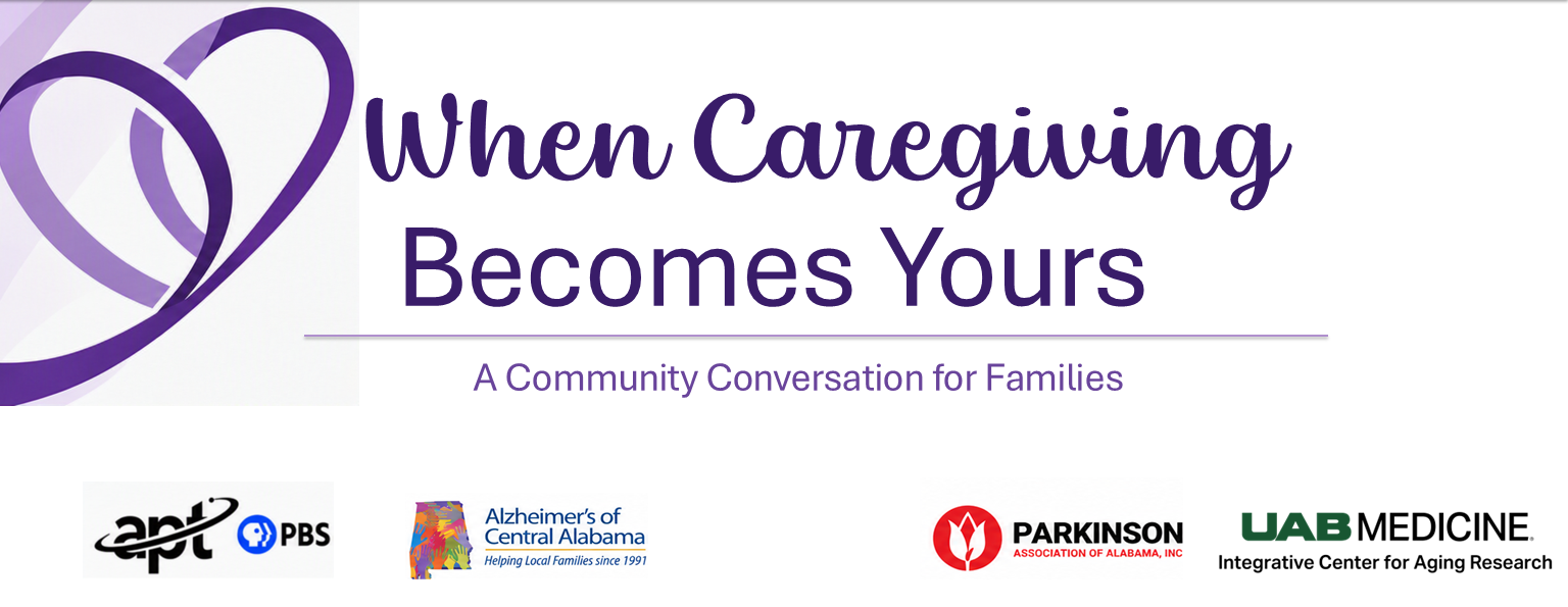 When Caregiving Becomes Yours: A Community Conversation for Families